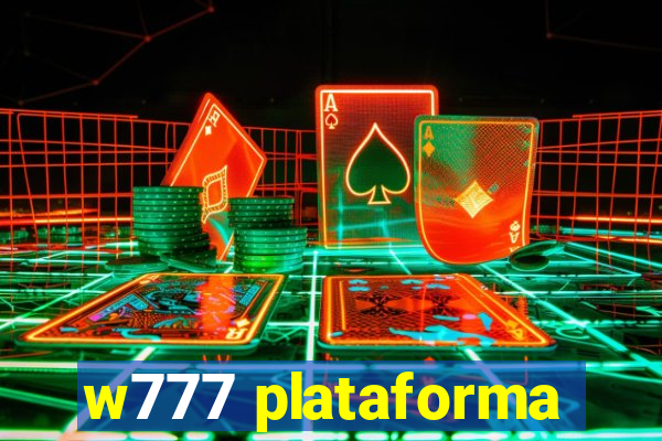 w777 plataforma